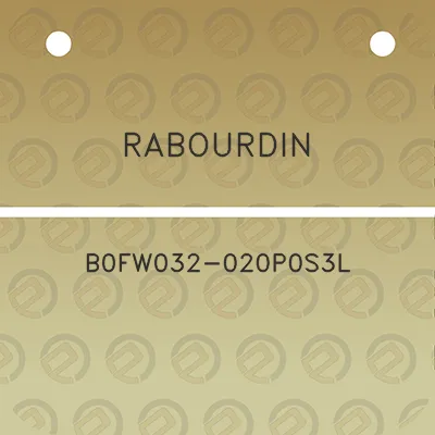 rabourdin-b0fw032-020p0s3l