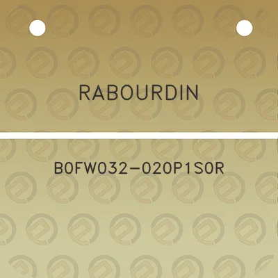 rabourdin-b0fw032-020p1s0r