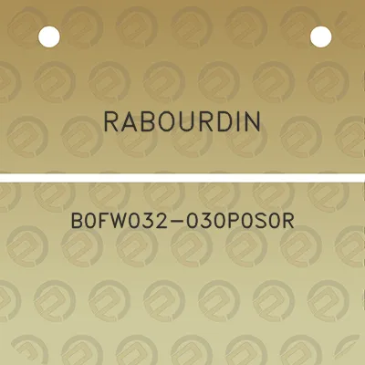 rabourdin-b0fw032-030p0s0r