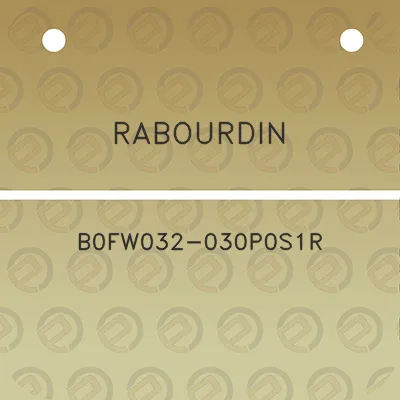 rabourdin-b0fw032-030p0s1r