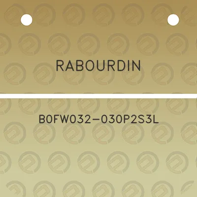 rabourdin-b0fw032-030p2s3l