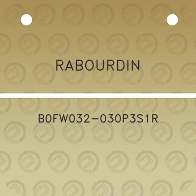 rabourdin-b0fw032-030p3s1r