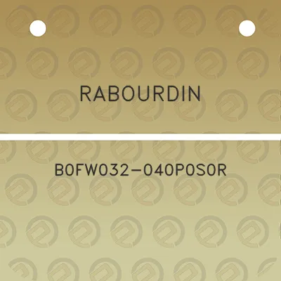 rabourdin-b0fw032-040p0s0r