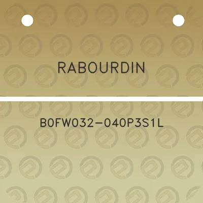 rabourdin-b0fw032-040p3s1l