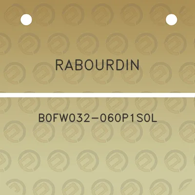 rabourdin-b0fw032-060p1s0l