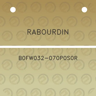 rabourdin-b0fw032-070p0s0r