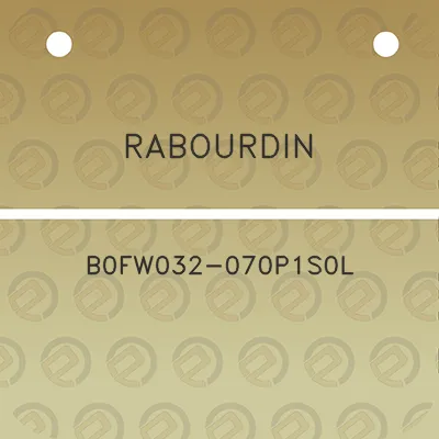 rabourdin-b0fw032-070p1s0l