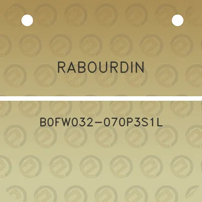 rabourdin-b0fw032-070p3s1l