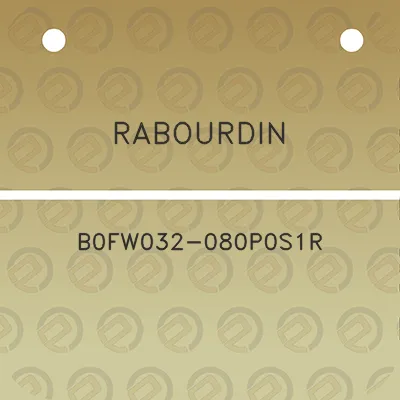 rabourdin-b0fw032-080p0s1r