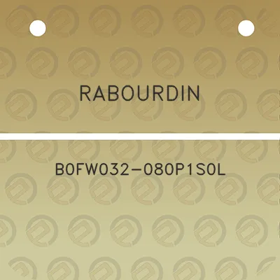 rabourdin-b0fw032-080p1s0l