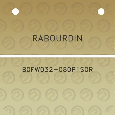 rabourdin-b0fw032-080p1s0r