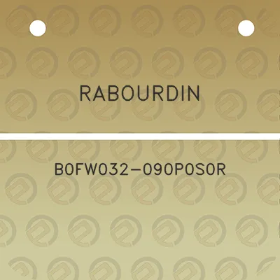 rabourdin-b0fw032-090p0s0r