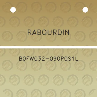 rabourdin-b0fw032-090p0s1l