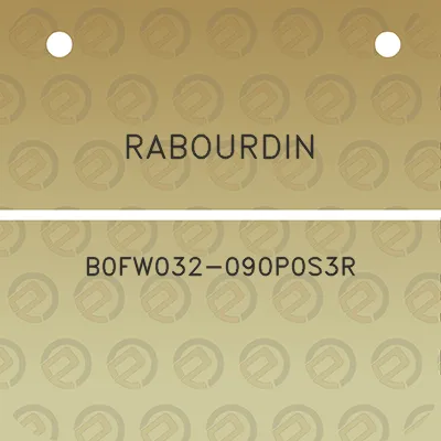 rabourdin-b0fw032-090p0s3r