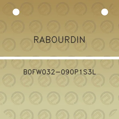 rabourdin-b0fw032-090p1s3l