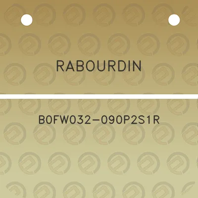 rabourdin-b0fw032-090p2s1r