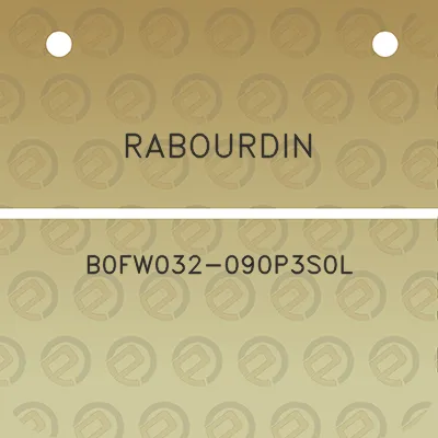 rabourdin-b0fw032-090p3s0l