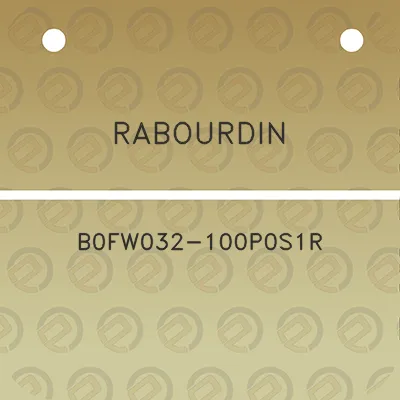 rabourdin-b0fw032-100p0s1r