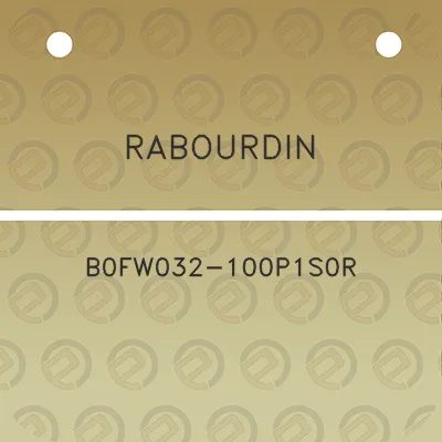 rabourdin-b0fw032-100p1s0r