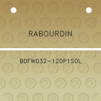 rabourdin-b0fw032-120p1s0l