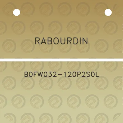 rabourdin-b0fw032-120p2s0l