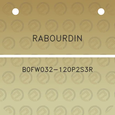 rabourdin-b0fw032-120p2s3r