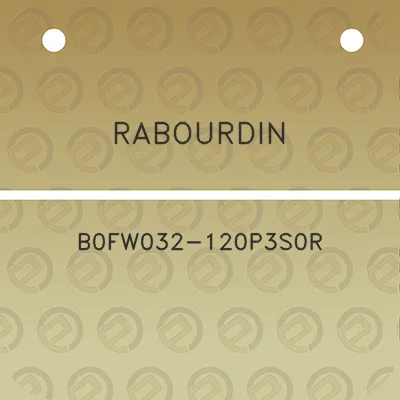 rabourdin-b0fw032-120p3s0r