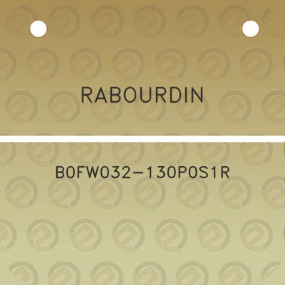 rabourdin-b0fw032-130p0s1r