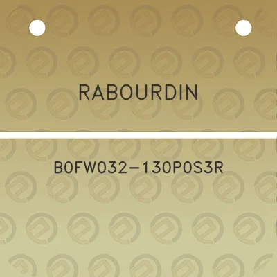 rabourdin-b0fw032-130p0s3r