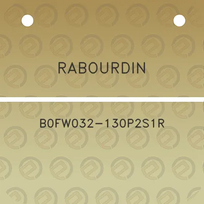 rabourdin-b0fw032-130p2s1r