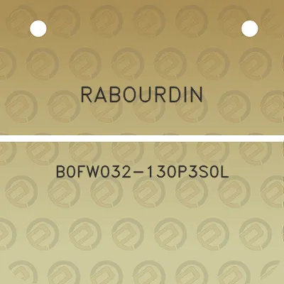 rabourdin-b0fw032-130p3s0l