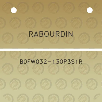 rabourdin-b0fw032-130p3s1r