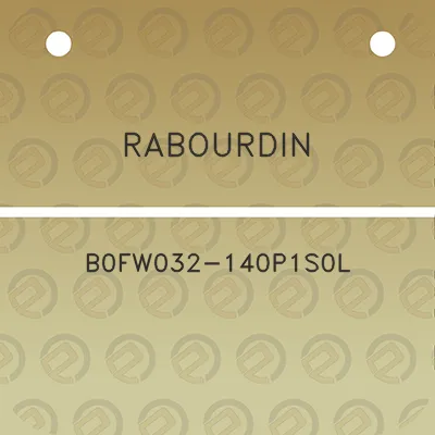 rabourdin-b0fw032-140p1s0l