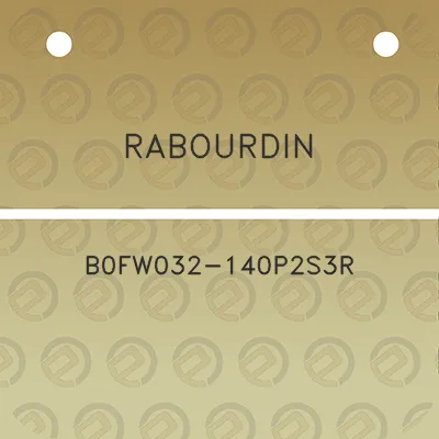 rabourdin-b0fw032-140p2s3r