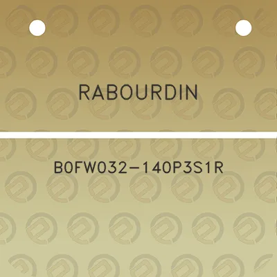 rabourdin-b0fw032-140p3s1r