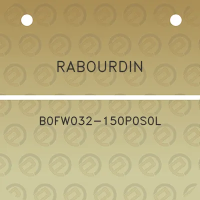 rabourdin-b0fw032-150p0s0l