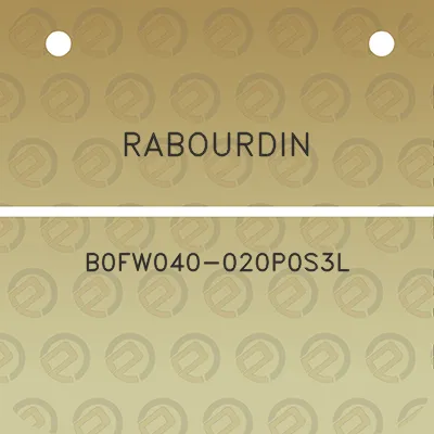 rabourdin-b0fw040-020p0s3l