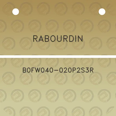 rabourdin-b0fw040-020p2s3r