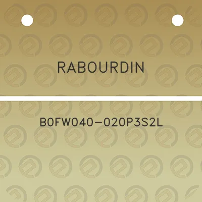 rabourdin-b0fw040-020p3s2l