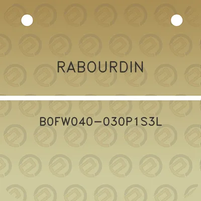 rabourdin-b0fw040-030p1s3l