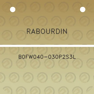 rabourdin-b0fw040-030p2s3l