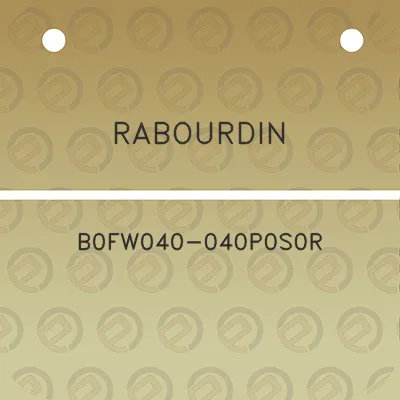 rabourdin-b0fw040-040p0s0r