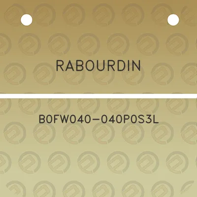 rabourdin-b0fw040-040p0s3l