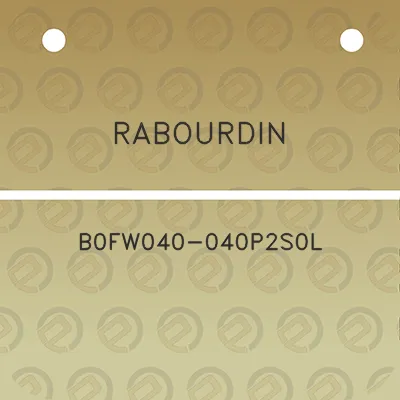 rabourdin-b0fw040-040p2s0l