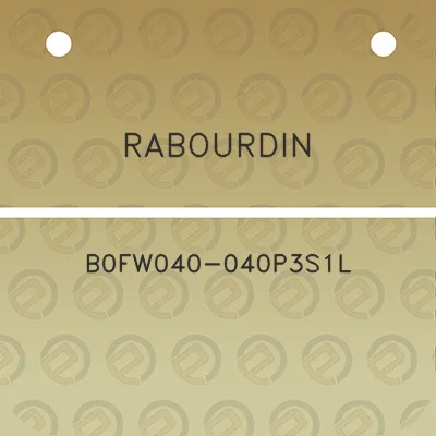 rabourdin-b0fw040-040p3s1l