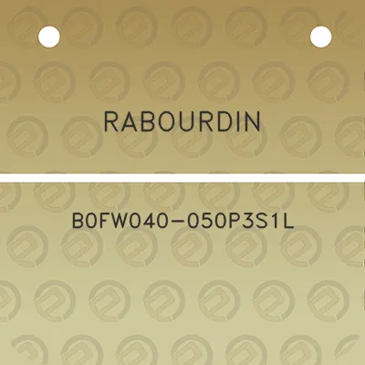 rabourdin-b0fw040-050p3s1l