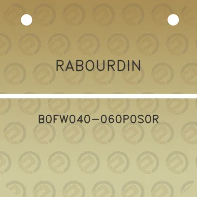 rabourdin-b0fw040-060p0s0r