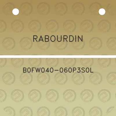 rabourdin-b0fw040-060p3s0l