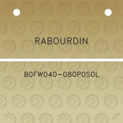 rabourdin-b0fw040-080p0s0l