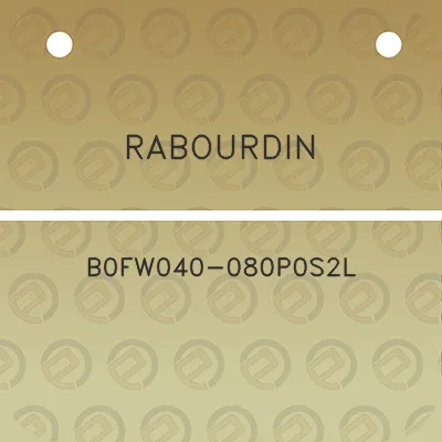 rabourdin-b0fw040-080p0s2l